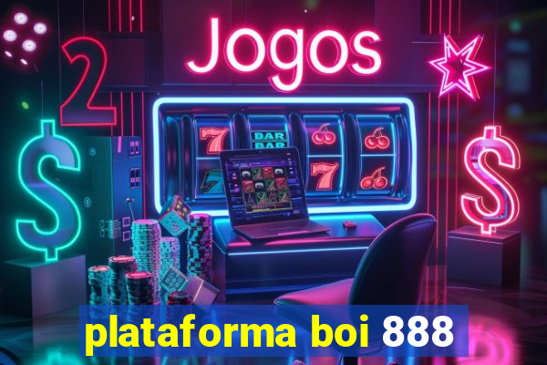 plataforma boi 888